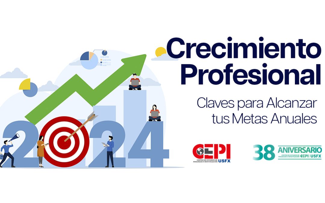 Crecimiento Profesional 2024: Claves para Alcanzar tus Metas Anuales